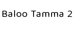 Baloo Tamma 2
