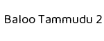 Baloo Tammudu 2