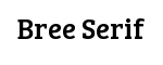 Bree Serif