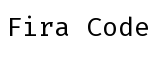 Fira Code