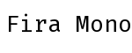 Fira Mono