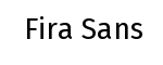 Fira Sans