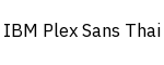 IBM Plex Sans Thai
