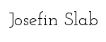 Josefin Slab