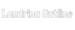 Londrina Outline