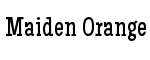 Maiden Orange