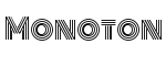 Monoton