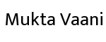 Mukta Vaani