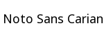 Noto Sans Carian