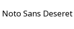 Noto Sans Deseret