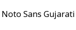 Noto Sans Gujarati