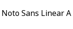 Noto Sans Linear A