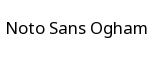 Noto Sans Ogham