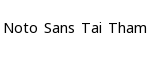 Noto Sans Tai Tham