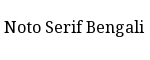 Noto Serif Bengali