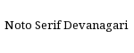 Noto Serif Devanagari