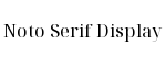 Noto Serif Display
