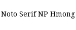 Noto Serif NP Hmong