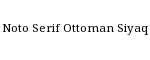 Noto Serif Ottoman Siyaq