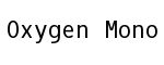 Oxygen Mono