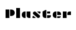 Plaster