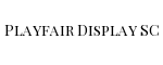 Playfair Display SC