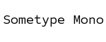 Sometype Mono