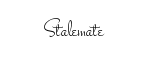 Stalemate