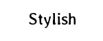 Stylish