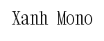Xanh Mono